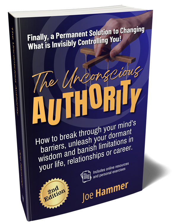 Joe Hammer's THE UNCONSCIOUS AUTHORITY 2nd Edition